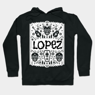 LOPEZ SURNAME GIFT IDEA Hoodie